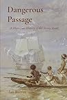 Dangerous Passage...