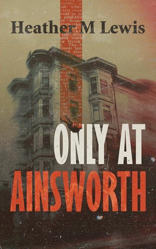 Only At Ainsworth (Kindle Edition)