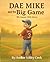 Dae Mike and the BIG Game: ...