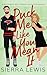 Puck Me Like You Mean It: A Brother's Best Friend Hockey Romance