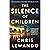 The Silence of Children: An...