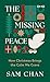 The Missing Peace: How Christmas Brings the Calm We Crave