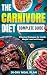 The Carnivore Diet by Polly Olson