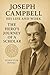 Joseph Campbell. His Life a...