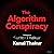 The Algorithm Conspiracy: T...
