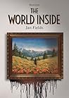 The World Inside by Jan Fields