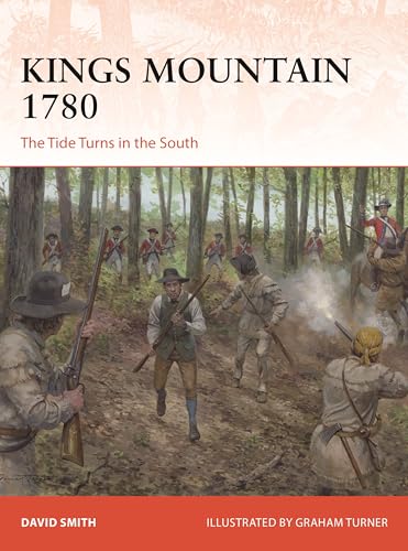 Kings Mountain 1780: The Tide Turns in the South (Paperback)