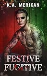 Festive Fugitive