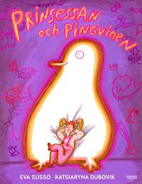 Prinsessan och pingvinen (Paperback)