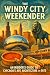 The Windy City Weekender: A...
