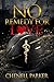 No Remedy For Love by Chenell Parker