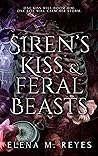 Siren's Kiss and ...