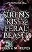 Siren's Kiss and Feral Beasts by Elena M. Reyes