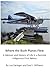 Where the Bush Planes Flew:...