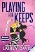 Playing for Keeps (ÉDITION FRANÇAISE) (Playing (ÉDITION FRANÇAISE) t. 1) (French Edition)