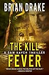 The Kill Fever: A...