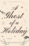 A Ghost of a Holi...