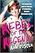 Rebel of the Regency: The S...