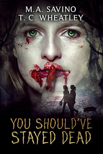 You Should've Stayed Dead (Kindle Edition)