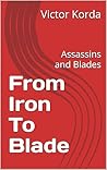 From Iron To Blad...