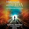 Minha jornada além da vida