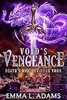 Book cover for Void's Vengeance (Death's Disciple Book 4)