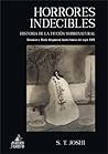 Horrores indecibles Vol. 1 by S.T. Joshi