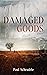 Damaged Goods