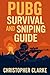 PUBG SURVIVAL AND SNIPING G...
