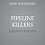 Pipeline Killers (Bernadette Callahan Series)