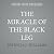 The Miracle of the Black Le...