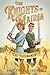 The Knights of Mairia  by Brittney Roberts