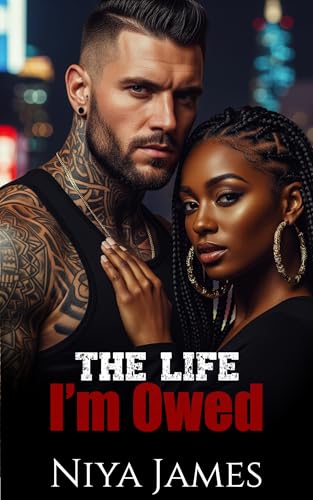 The Life I'm Owed (The Lawless Brotherhood, #1)