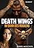 Death Wings. Im Bann des Ro...