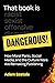 That Book Is Dangerous!: Ho...