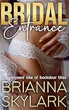 Bridal Entrance: A Newlywed Tale of Backdoor Bliss