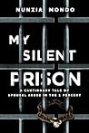 My Silent Prison by Nunzia Mondo