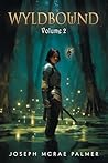 Wyldbound: Volume 2