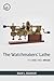 The Watchmakers' Lathe by Ward L. Goodrich
