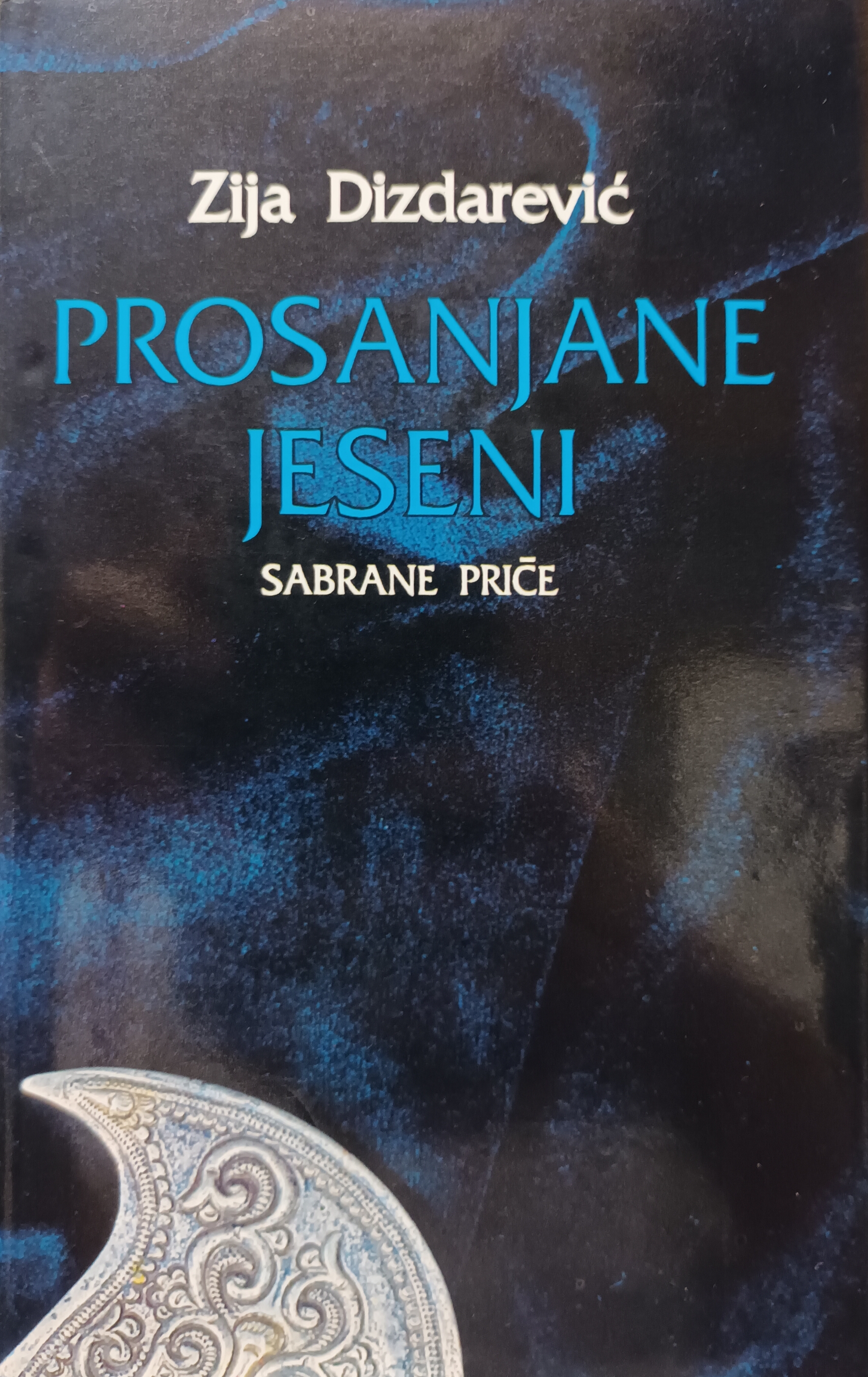 Prosanjane jeseni : sabrane priče (Hardcover)
