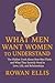 What Men Want Women to Understand by Rowan Ellis