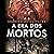 A era dos mortos - Parte 2:...