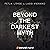 Beyond the Darkest Myth