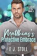 Matthias's Protective Embrace