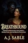 Breathbound: A Da...