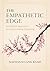 The Empathetic Edge: A Mindful Approach to Instructional Coaching (Strategies for empathy, awareness, and connection in instructional coaching)