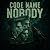 Code Name: Nobody