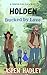 Holden: Bucked by Love: A S...