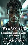 VAS A APRENDER: Romance contemporáneo (Chicos de Uniforme nº 2) (Spanish Edition)