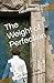 The Weight of Perfection: A...
